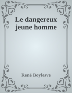 Couverture de Le dangereux jeune homme