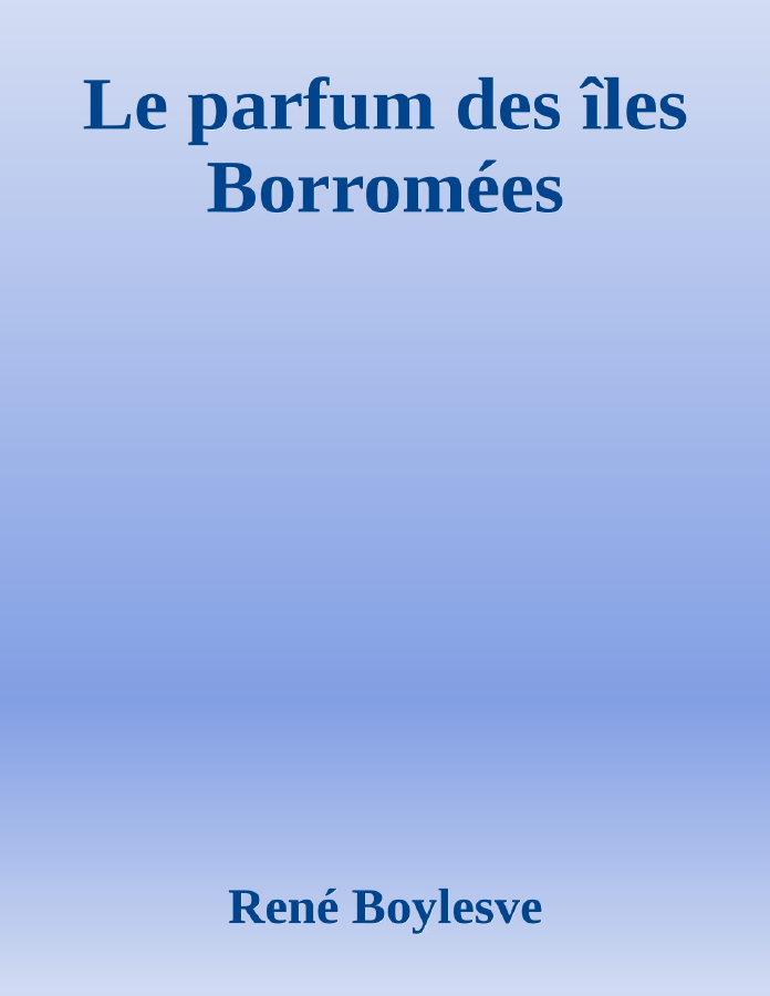 Couverture de Le parfum des îles Borromées