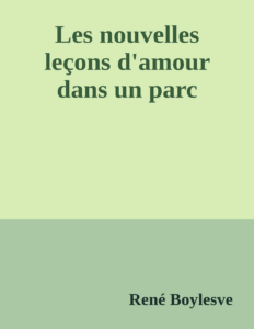 Couverture de Les nouvelles leçons d'amour dans un parc