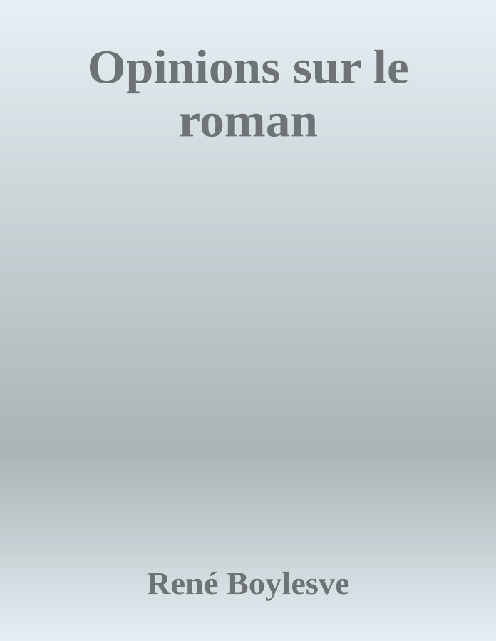 Couverture de Opinions sur le roman