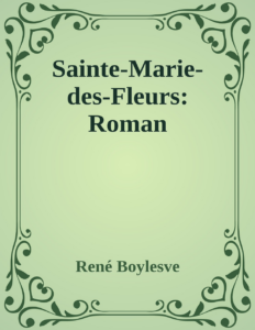 Couverture de Sainte-Marie-des-Fleurs: Roman