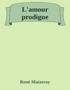 Couverture de L'amour prodigue