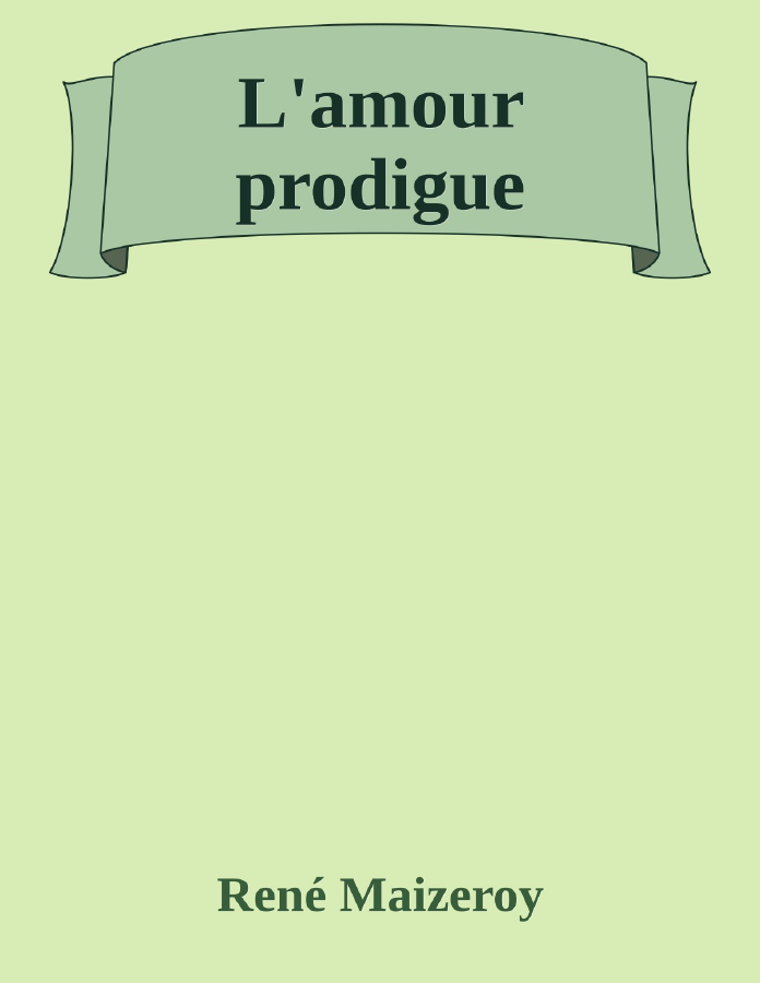 Couverture de L'amour prodigue