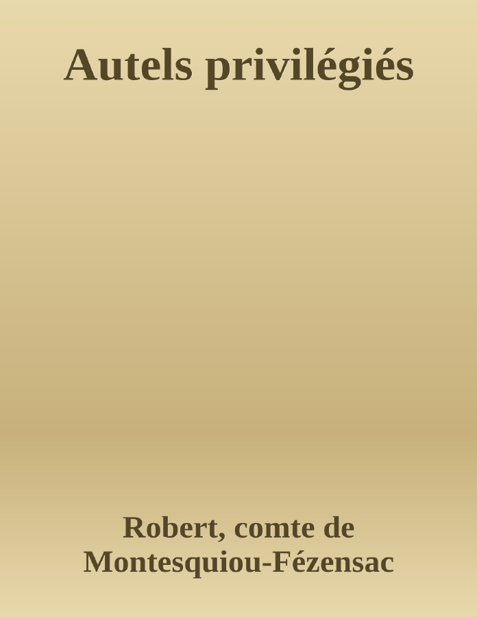 Couverture de Autels privilégiés