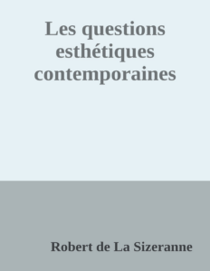 Couverture de Les questions esthétiques contemporaines