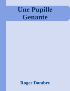 Couverture de Une Pupille Genante
