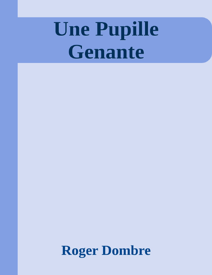 Couverture de Une Pupille Genante