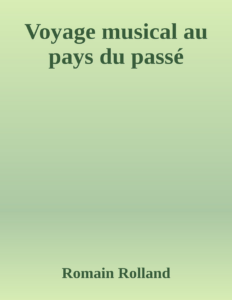 Couverture de Voyage musical au pays du passé