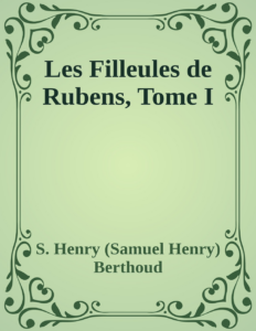 Couverture de Les Filleules de Rubens, Tome I