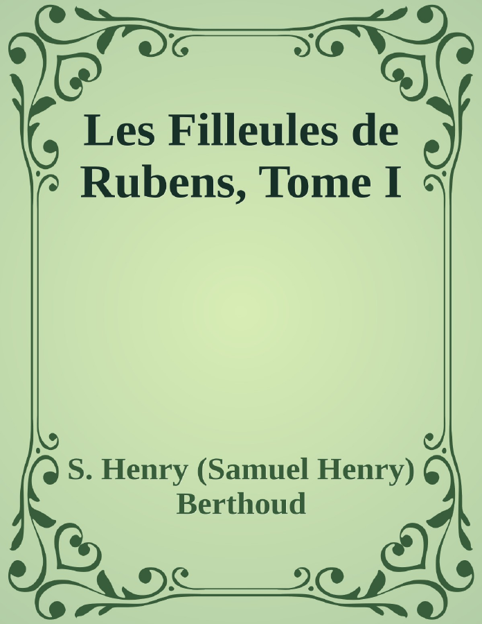 Couverture de Les Filleules de Rubens, Tome I