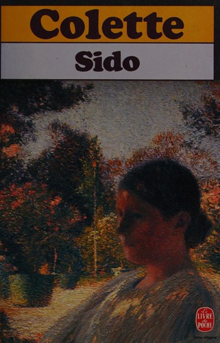 Sido Suivi De Les Vrilles De La Vigne