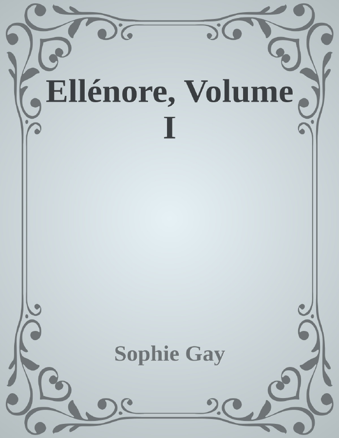 Couverture de Ellénore, Volume I
