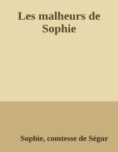 Couverture de Les malheurs de Sophie