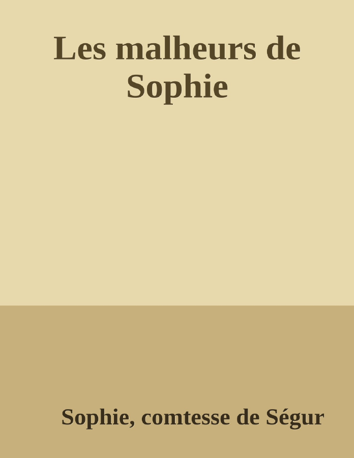 Couverture de Les malheurs de Sophie