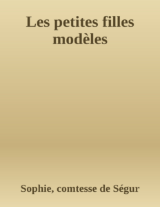 Couverture de Les petites filles modèles
