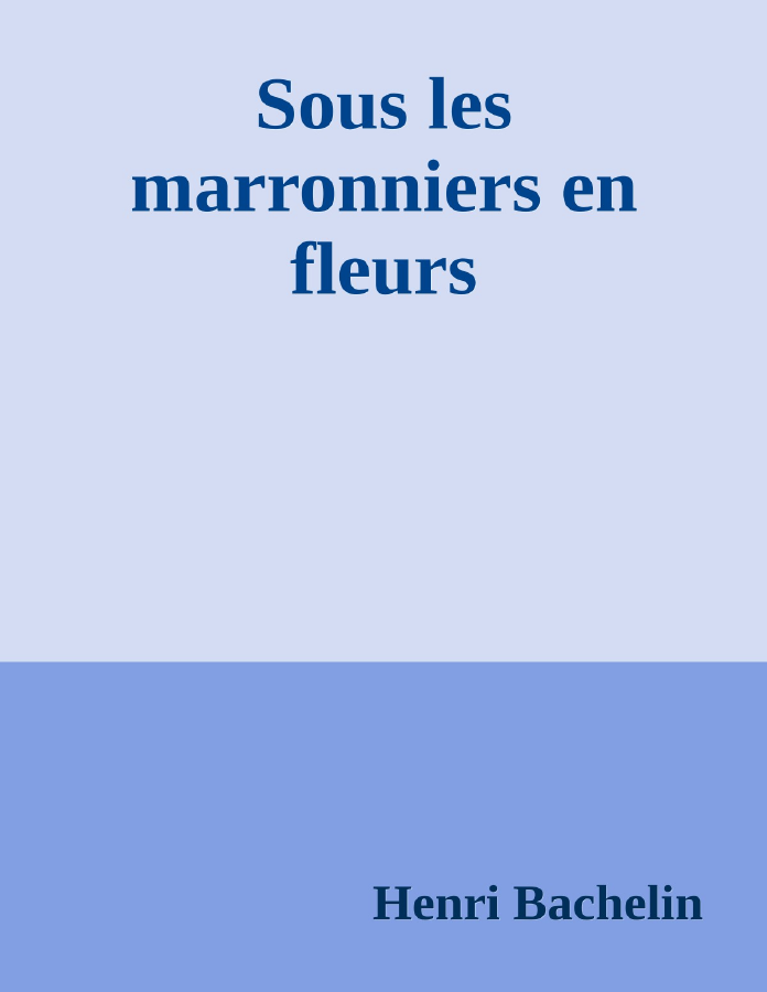 Couverture de Sous les marronniers en fleurs