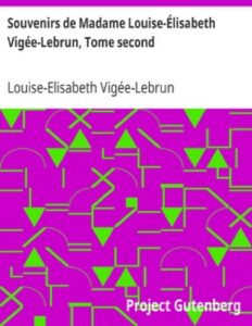 Souvenirs De Madame Louise Elisabeth Vigee Lebrun Tome Se