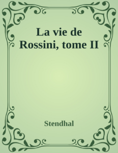 Couverture de La vie de Rossini, tome II