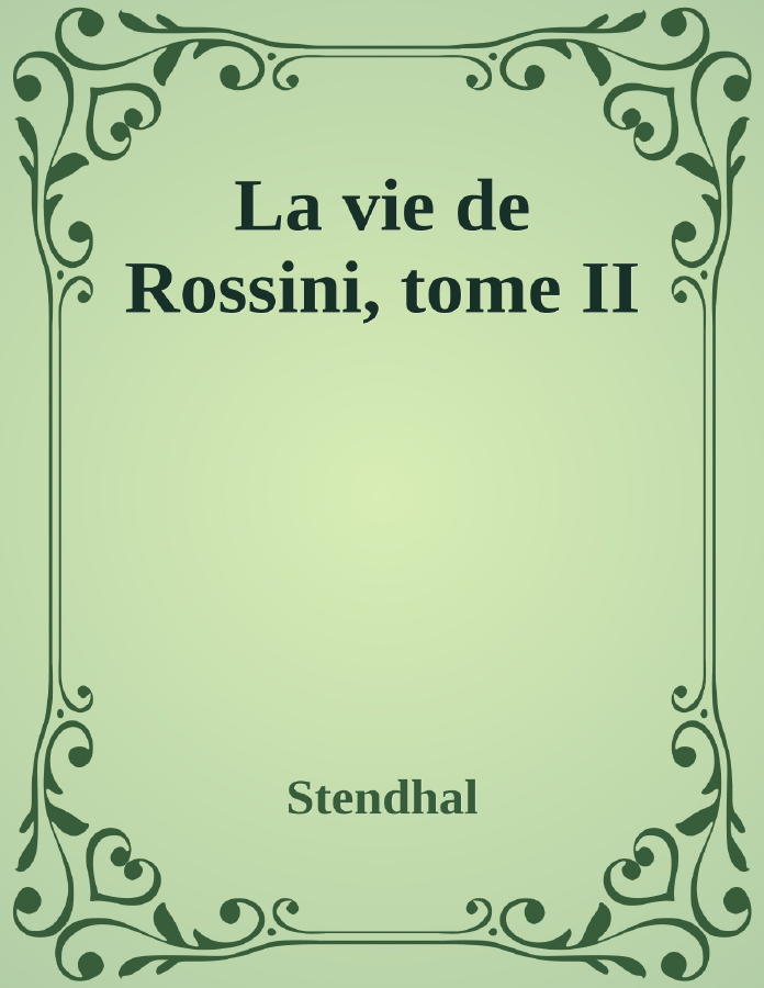 Couverture de La vie de Rossini, tome II