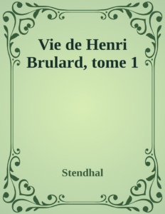 Couverture de Vie de Henri Brulard, tome 1