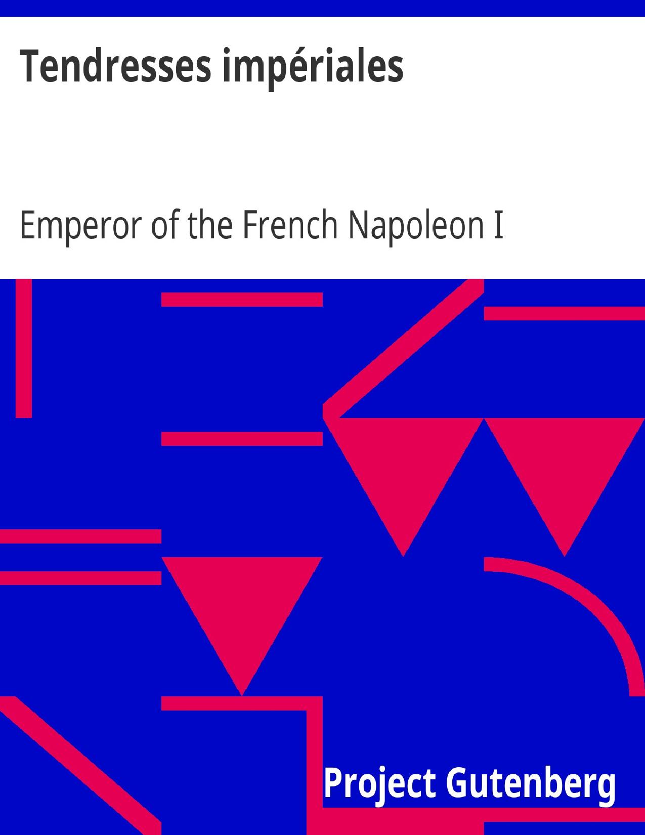 Tendresses Imperiales