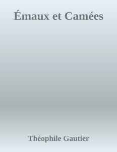 Couverture de Émaux et Camées