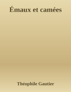 Couverture de Émaux et camées
