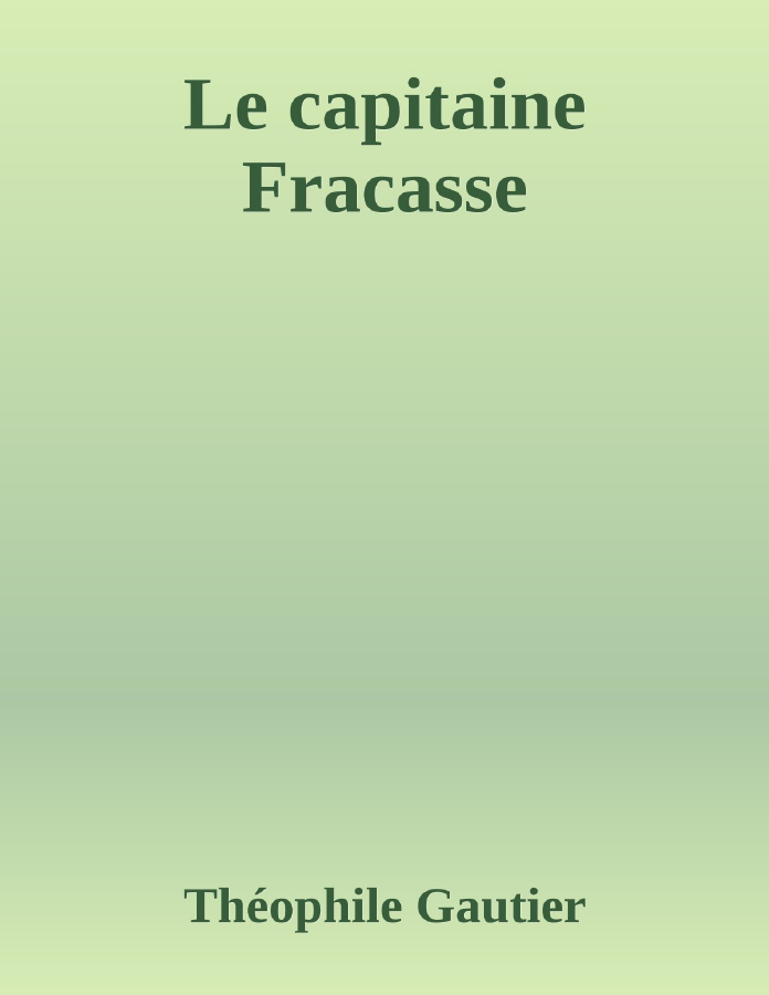 Couverture de Le capitaine Fracasse