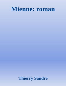Couverture de Mienne: roman