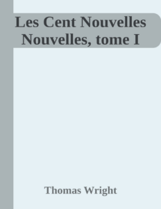 Couverture de Les Cent Nouvelles Nouvelles, tome I
