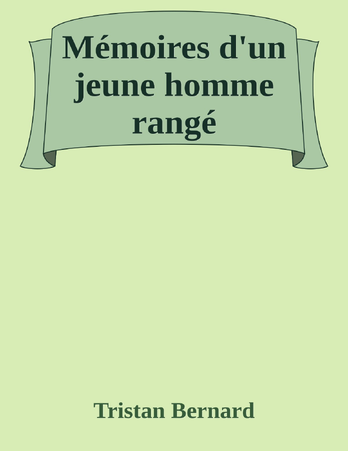 Couverture de Mémoires d'un jeune homme rangé