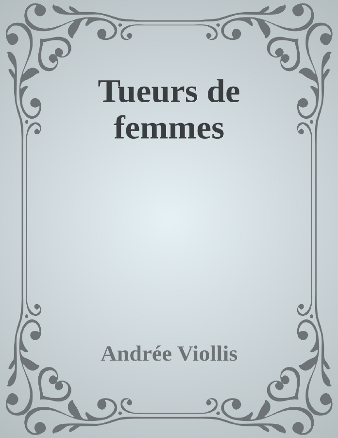 Couverture de Tueurs de femmes