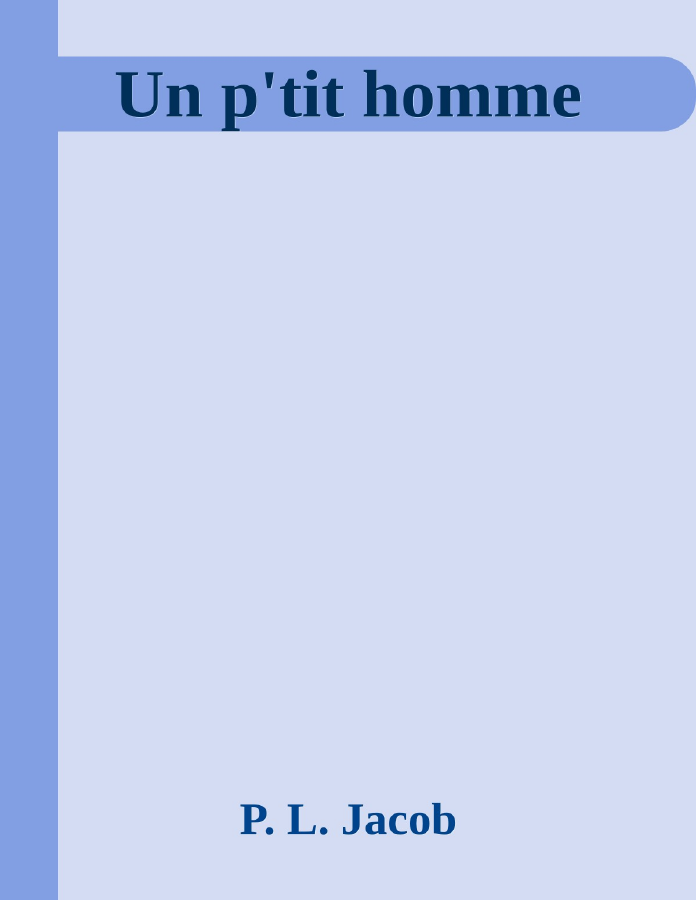 Couverture de Un p'tit homme