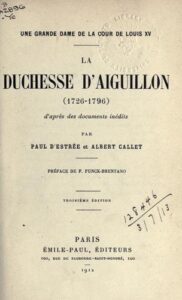 Une Grande Dame De La Cour De Louis XV La Duchesse Dr
