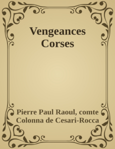 Couverture de Vengeances Corses