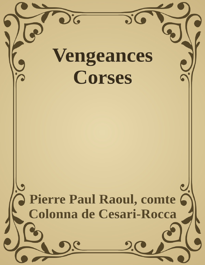 Couverture de Vengeances Corses