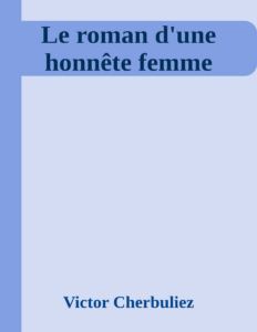 Couverture de Le roman d'une honnête femme