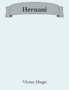 Couverture de Hernani