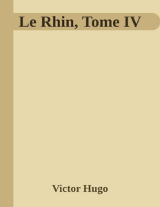 Couverture de Le Rhin, Tome IV