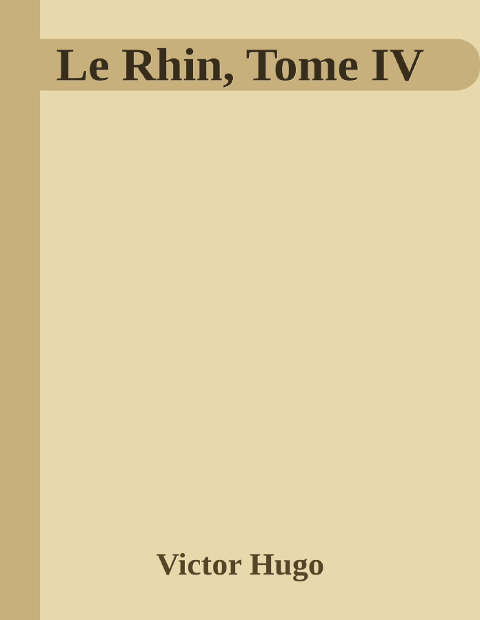 Couverture de Le Rhin, Tome IV