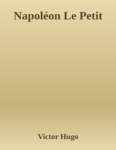 Couverture de Napoléon Le Petit