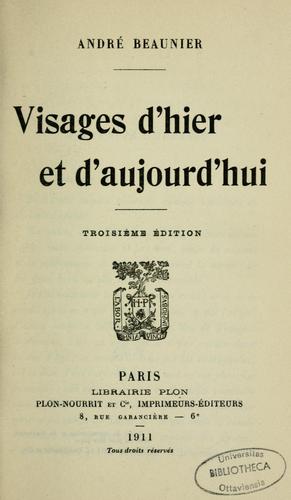 Visages Drsquohier Et Drsquoaujourdrsquohui