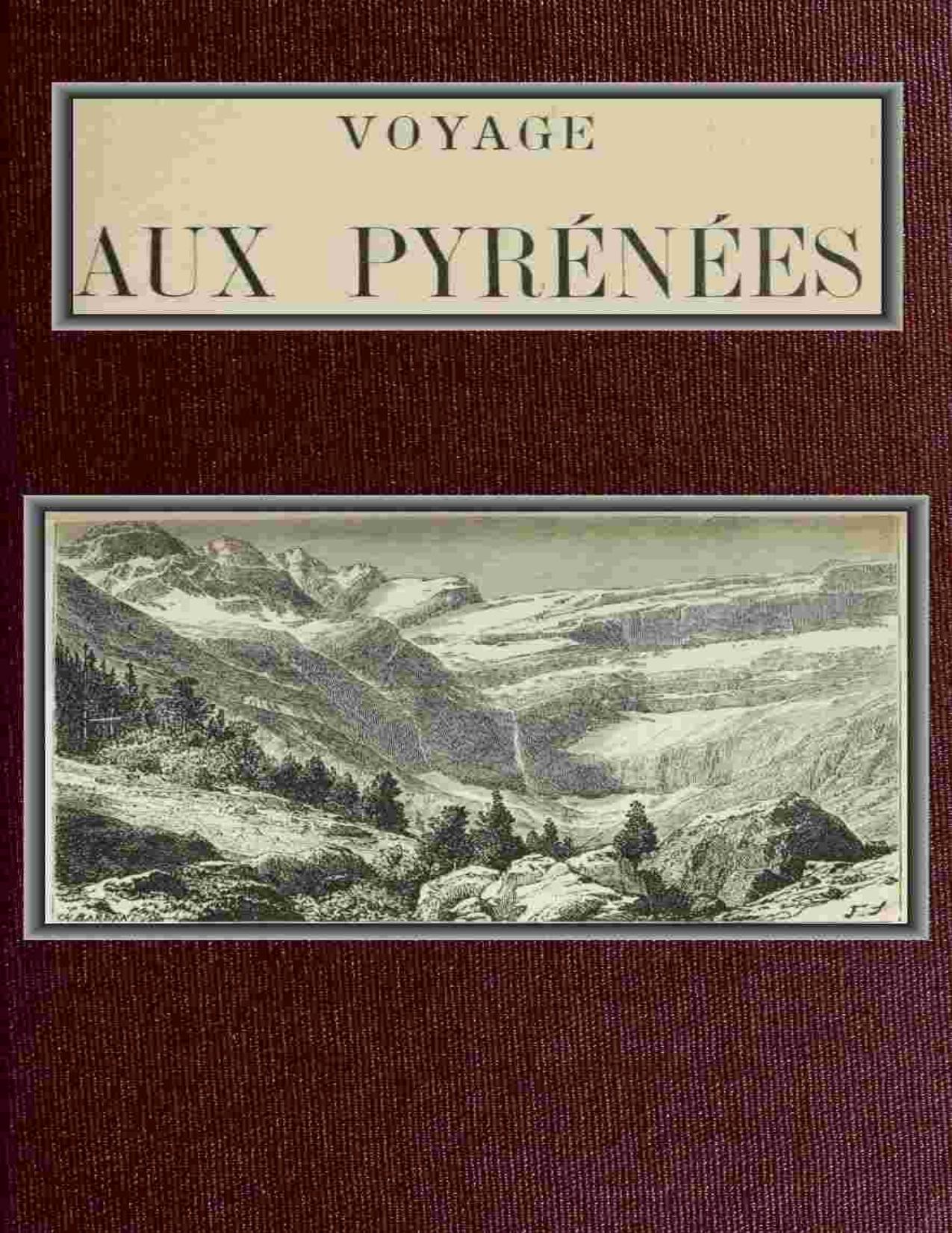 Voyage Aux Pyrenees