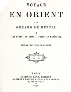 Voyage En Orient Volume 1 Les Femmes De Caire Druses Et M
