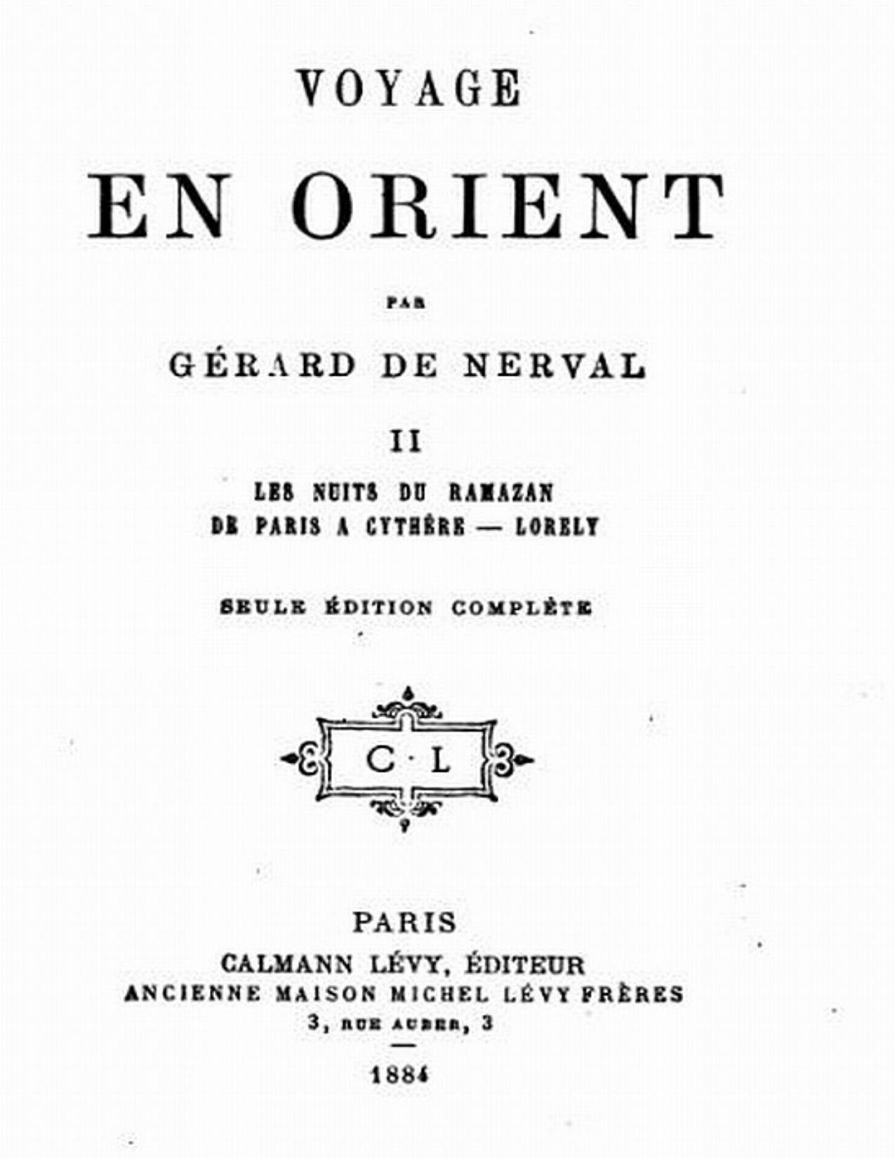 Voyage En Orient Volume 2 Les Nuits Du Ramazan De Paris A