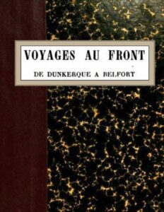 Voyages Au Front De Dunkerque A Belfort