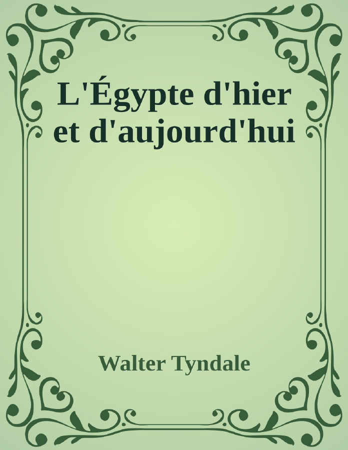 Couverture de L'Égypte d'hier et d'aujourd'hui