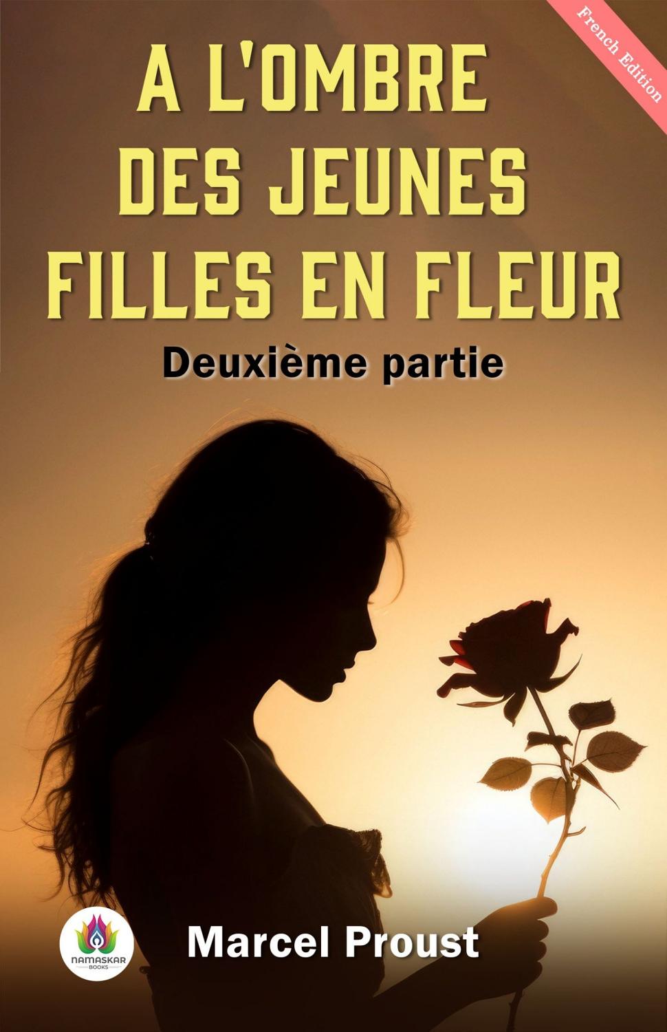 Couverture de A l&rsquo;ombre des jeunes filles en fleurs — Deuxième partie