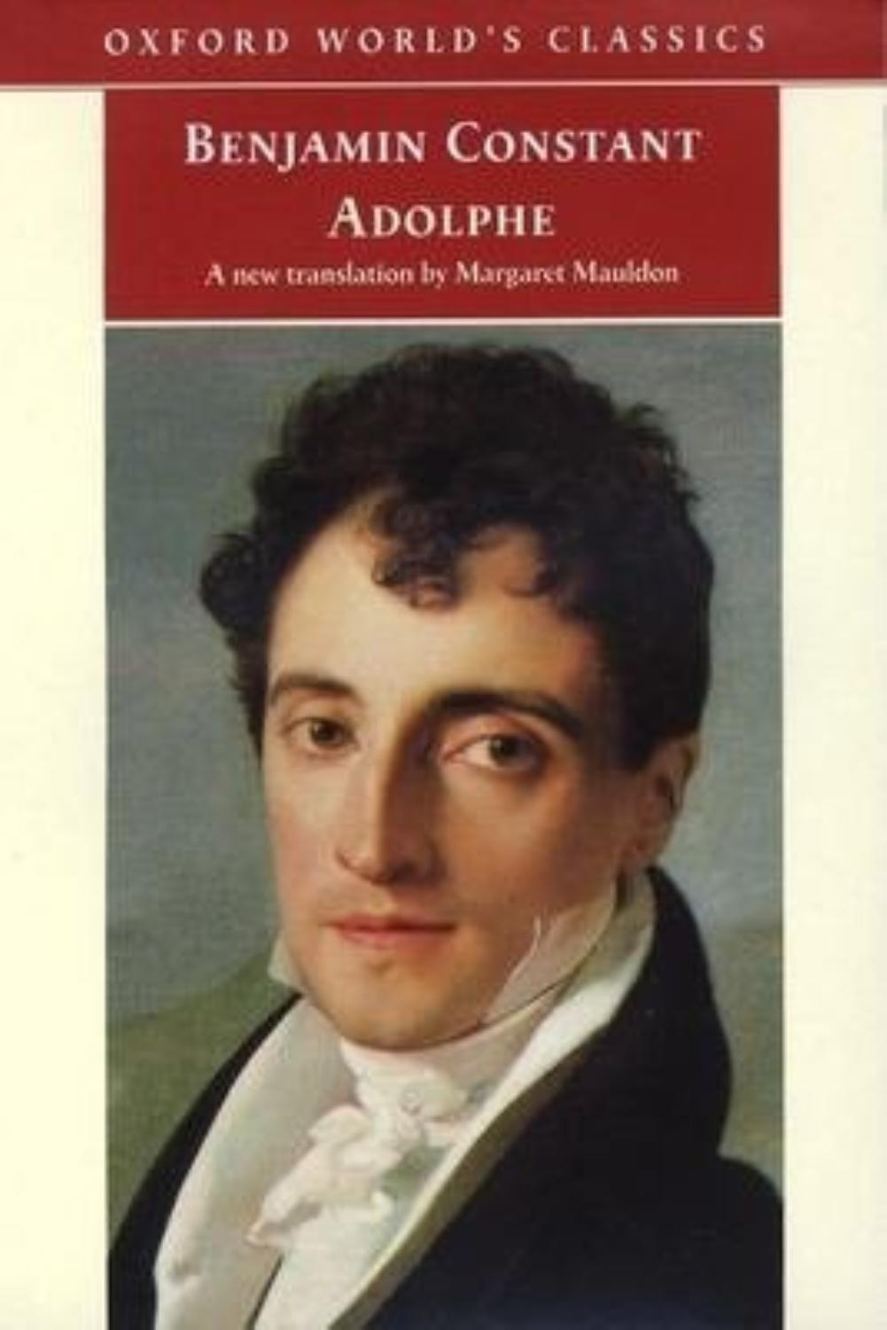Couverture de Adolphe : Anecdote trouvée dans les papiers d&rsquo;un inconnu
Suivi de quelques réflexions sur le théâtre allemand et sur la tragédie de Wallstein, et de l&rsquo;esprit de conquête et de l&rsquo;usurpation