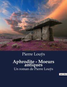 Couverture de Aphrodite: Moeurs antiques
